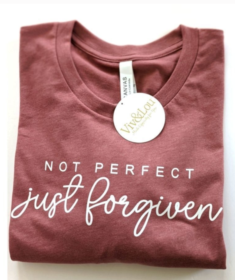 Not Perfect Just Forgiven T-shirt