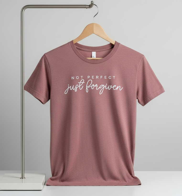 Not Perfect Just Forgiven T-shirt
